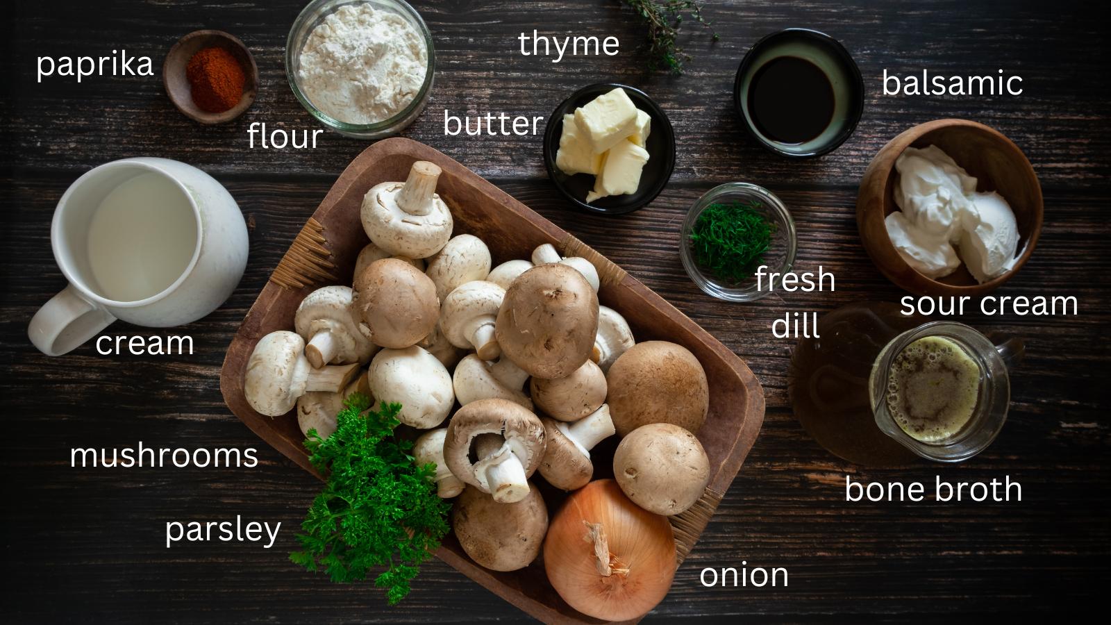 All of the ingredients needed to make Hungarian mushroom soup.